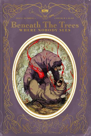 Beneath The Trees Where Nobody Sees #5 Cover B - Telcomics
