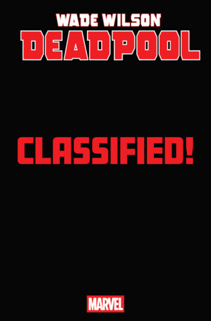 Wade Wilson: Deadpool #5 Classified Artist Magic: The Gathering Variant available at TelComics