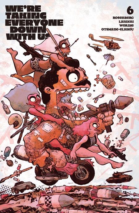 We're Taking Everyone Down With Us #6 Cover B