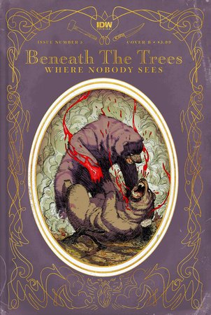 Beneath The Trees Where Nobody Sees #5 Cover B - Telcomics82771403215400521