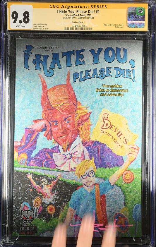 I Hate You, Please Die! Signed by Daniel Scott Jr CGC 9.8 Metal Cover
